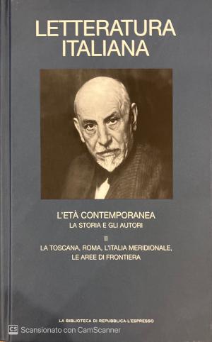 LETTERATURA ITALIANA . L'ETA' CONTEMPORANEA, LA STORIA E GLI AUTORI. VOLUME 11